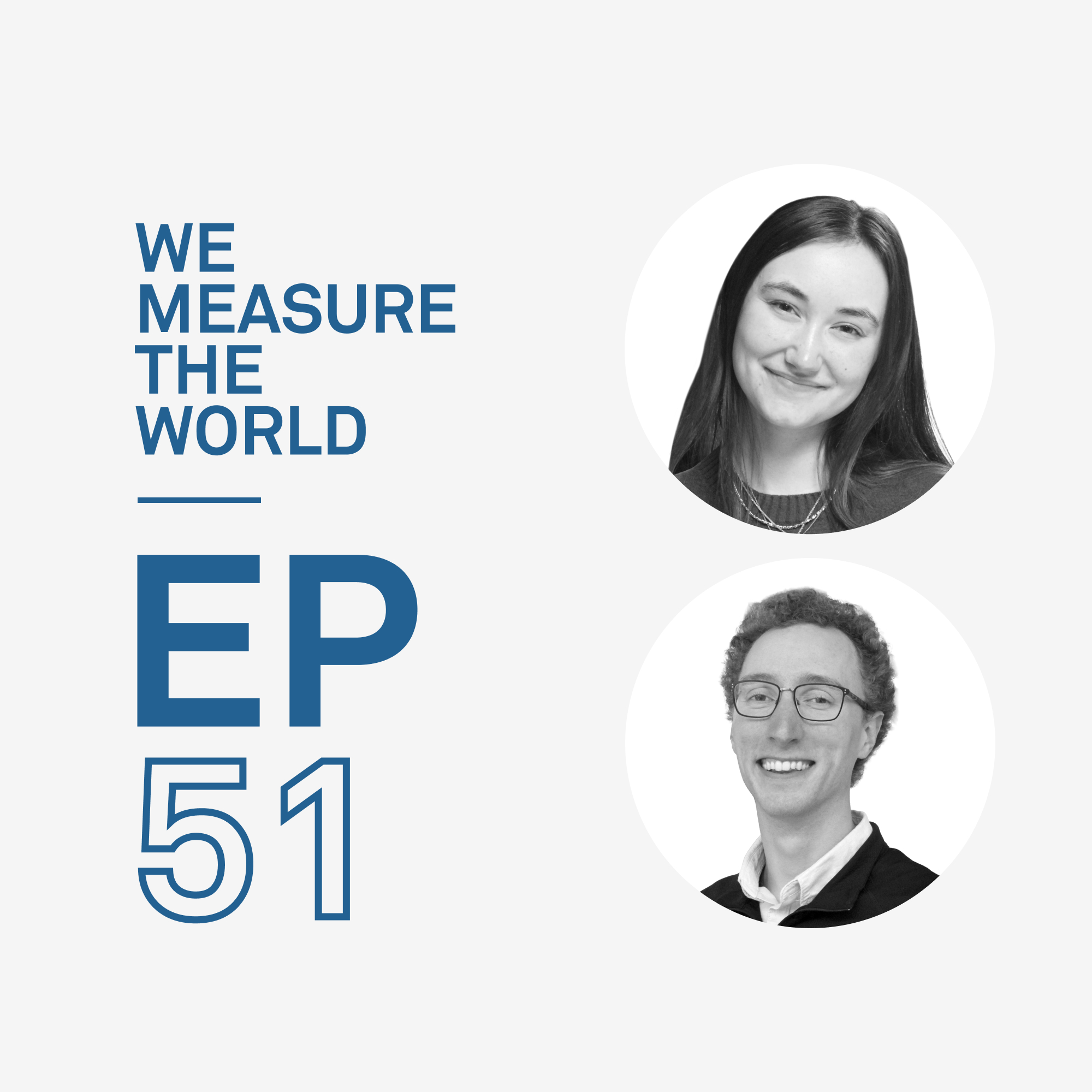 A photo of MaryBeth Gavin and Paul Tietz next to the words We Measure the World EP 51